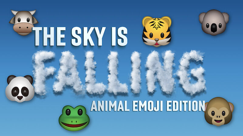 The Sky Is Falling - Animal Emoji Edition